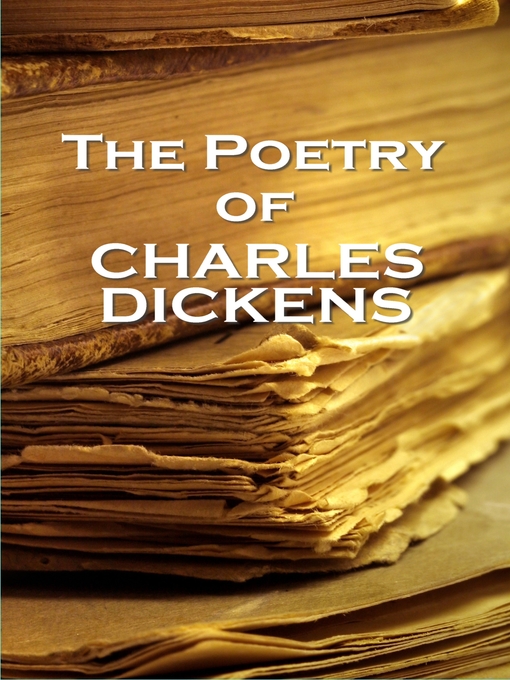 Title details for The Poetry of Charles Dickens by Charles Dickens - Available